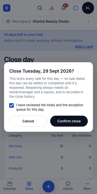 Close the day, count the cash, lock the books — Confirm close — Phone